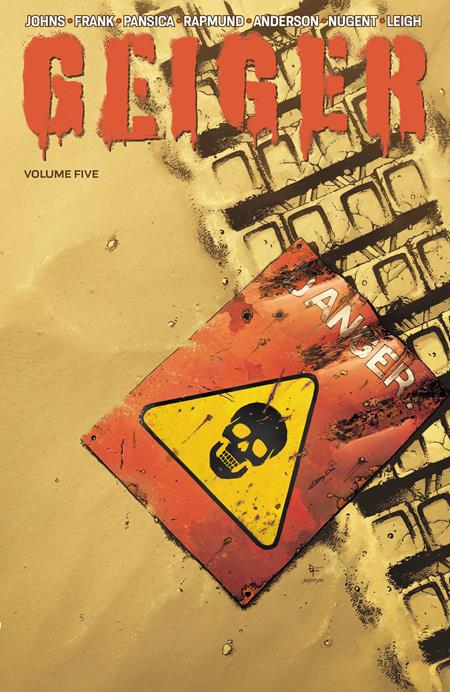 GEIGER TP VOL 05 ISBN: 978153433586851799 - FOC DATE: 5/10/26 - Release Date: 6/17/26