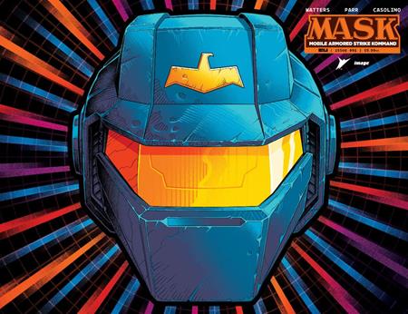 MASK #1 CVR Q PYE PARR & LUKE PREECE & ANDRES JUAREZ DIE CUT FOIL MASK VAR ISBN: 70985304722300181 - FOC DATE: 4/5/26 - Release Date: 6/3/26