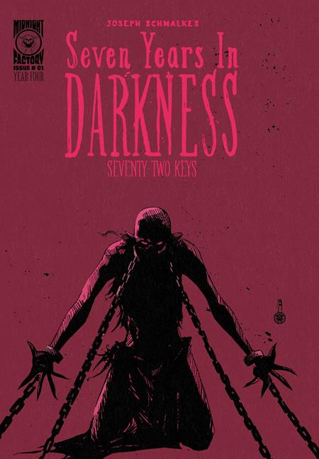 SEVEN YEARS IN DARKNESS SEVENTY-TWO KEYS #1 (ONE SHOT) CVR A JOSEPH SCHMALKE ISBN: 78200307756100111 - FOC DATE: 5/3/26 - Release Date: 6/24/26