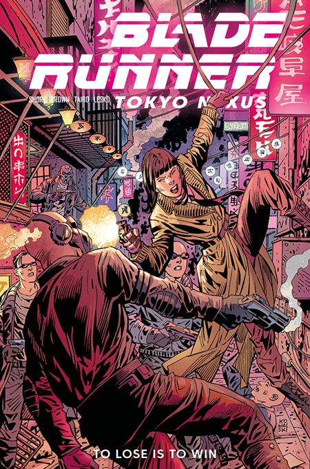 BLADE RUNNER TOKYO NEXUS TO LOSE IS TO WIN #2 (OF 4) CVR C PIOTR KOWALSKI VAR ISBN: 79361173639900231 - FOC DATE: 5/10/26 - Release Date: 6/3/26