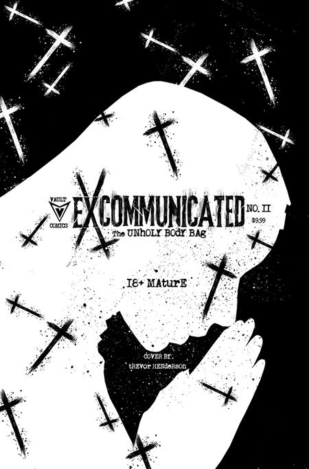 EXCOMMUNICATED #2 CVR F TREVOR HENDERSON EXTREME UNHOLY BLACK BAG (MR) ISBN: 85005599425600261 - FOC DATE: 5/17/26 - Release Date: 6/17/26