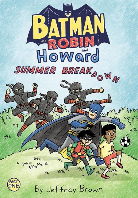 BATMAN AND ROBIN AND HOWARD SUMMER BREAKDOWN #1 (OF 3) - Release Date: 7/3/2024