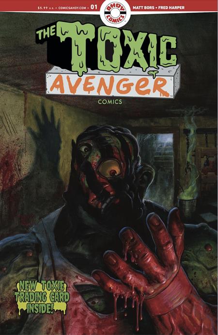 TOXIC AVENGER COMICS #1 CVR D FRED HARPER EXCLUSIVE TRADING CARD BY MAYDAY TRIPPE VAR (MR) - Release Date: 7/9/25