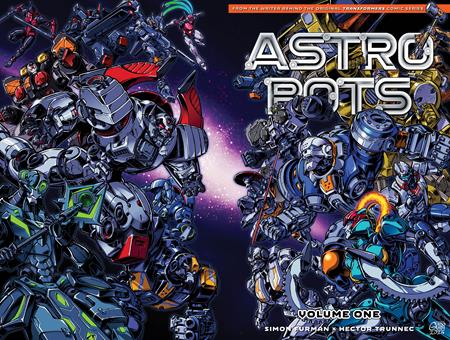 ASTROBOTS TP VOL 01 1ST EDITION VAR Limited to 1000 copies Allocations May Occur Previously Offered Thru Diamond - Release Date: 7/30/25