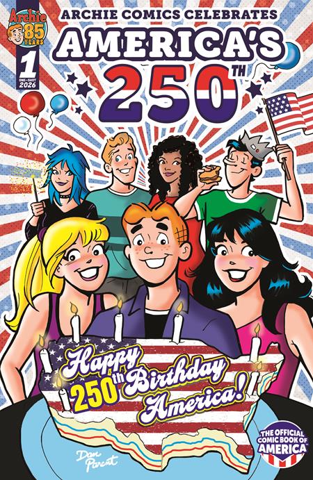 ARCHIE COMICS CELEBRATES AMERICAS 250TH (ONE SHOT) CVR A DAN PARENT ISBN: 76281622250100111 - FOC DATE: 6/7/26 - Release Date: 7/1/26