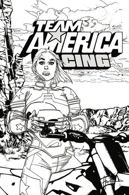 TEAM AMERICA RACING FULL THROTTLE EDITION #1 (ONE SHOT) CVR E HOWARD CHAYKIN B&W VARIANT ISBN: 64924187776900151 - FOC DATE: 5/31/26 - Release Date: 7/1/26