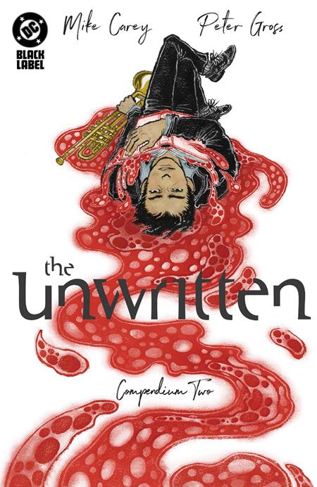 UNWRITTEN COMPENDIUM 2 TP (MR) ISBN: 978179950915855999 - FOC DATE: 7/5/26 - Release Date: 9/15/26