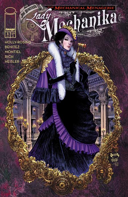 LADY MECHANIKA THE MECHANICAL MENAGERIE #3 (OF 4) CVR A JOE BENITEZ & MARTIN MONTIEL ISBN: 70985304677600311 - FOC DATE: 6/21/26 - Release Date: 7/15/26