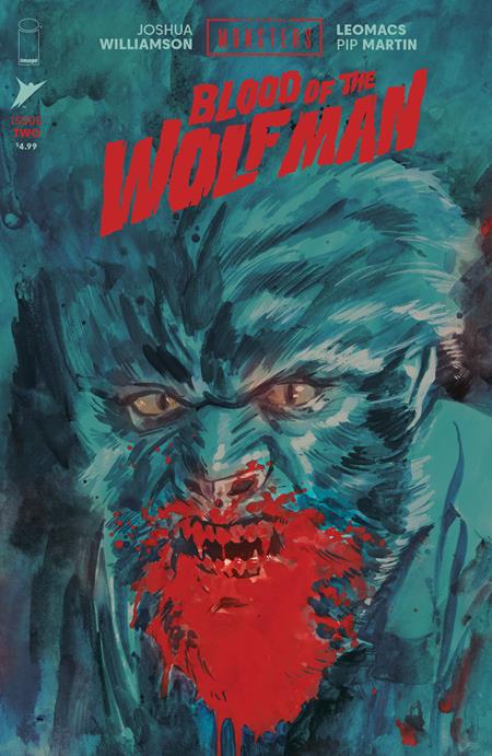 UNIVERSAL MONSTERS BLOOD OF THE WOLF MAN #2 (OF 4) CVR B JACOB PHILLIPS VAR ISBN: 70985304716200221 - FOC DATE: 6/28/26 - Release Date: 7/22/26