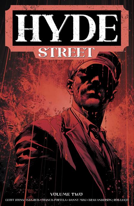 HYDE STREET TP VOL 02 ISBN: 978153433362851499 - FOC DATE: 6/21/26 - Release Date: 7/29/26