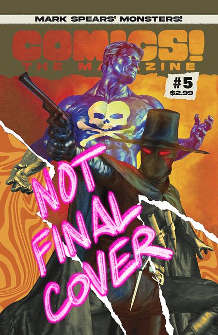 COMICS THE MAGAZINE #5 ISBN: 00199284277700511 - FOC DATE: 6/7/26 - Release Date: 7/1/26