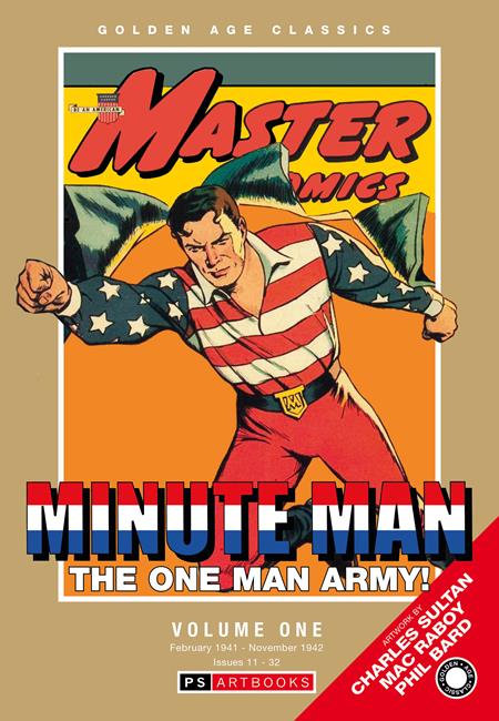 GOLDEN AGE CLASSICS MINUTE MAN HC VOL 01 ISBN: 978183666572455299 - FOC DATE: 5/31/26 - Release Date: 7/1/26