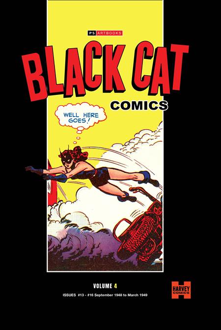 PS ARTBOOKS BLACK CAT COMICS HC VOL 04 (OF 7) ISBN: 978183666440655299 - FOC DATE: 5/31/26 - Release Date: 7/29/26
