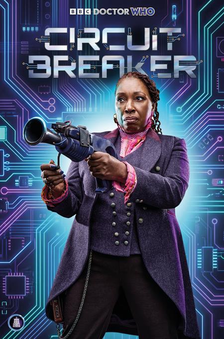DOCTOR WHO CIRCUIT BREAKER #1 (OF 2) CVR B PHOTO CARDSTOCK VAR ISBN: 65946034389100121 - FOC DATE: 6/14/26 - Release Date: 7/8/26