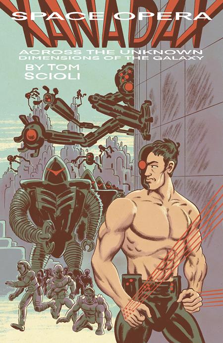 SPACE OPERA XANADAX ACROSS THE UNKNOWN DIMENSIONS OF THE GALAXY OGN TP - ISBN: 9781534333956 - Release Date: 8/20/25