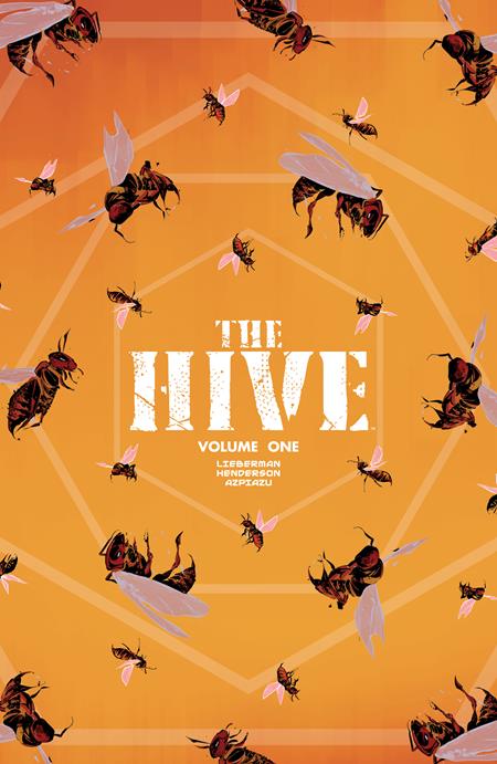 HIVE TP VOL 01 (MR) - ISBN: 978153433031351599 - Release Date: 8/20/25