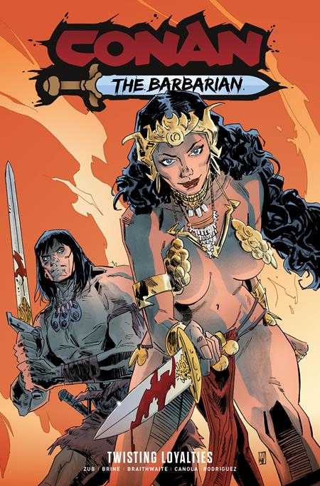 CONAN THE BARBARIAN TP VOL 05 TWISTING LOYALTIES DIRECT MARKET EDITION DEAN KOTZ CVR (MR) Previously Offered Thru Diamond - ISBN: 978178774467751799 - Release Date: 8/13/25
