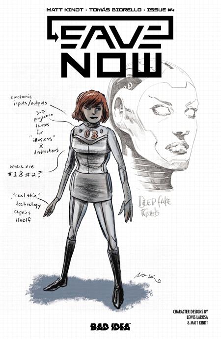 SAVE NOW #4 (OF 4) CVR B LEWIS LAROSA MATT KINDT CHARACTER DESIGN VAR ISBN: 85001727734200421 - FOC DATE: 7/26/26 - Release Date: 8/26/26