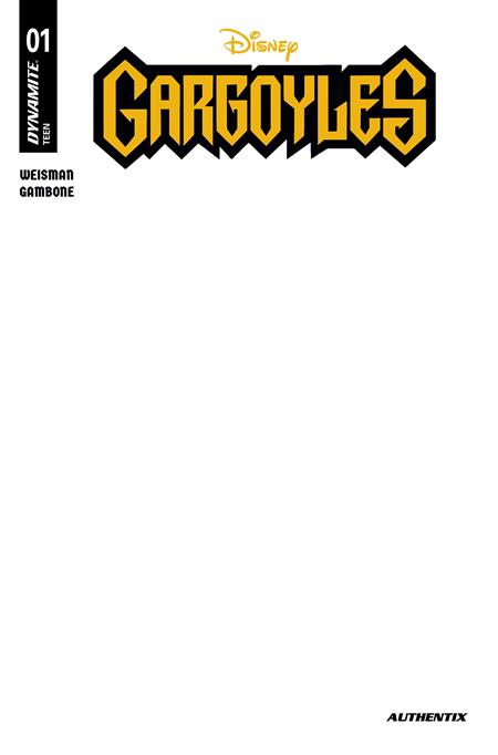 GARGOYLES #1 (2026) CVR E BLANK AUTHENTIX VAR ISBN: 72513036591001051 - FOC DATE: 7/19/26 - Release Date: 8/12/26