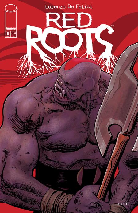 RED ROOTS #5 CVR B LIAM SHARP VAR ISBN: 70985304599100521 - FOC DATE: 8/2/26 - Release Date: 8/26/26