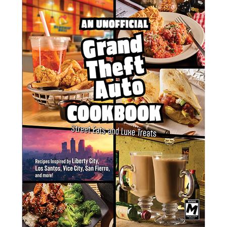 UNOFFICIAL GRAND THEFT AUTO COOKBOOK HC ISBN: 979833740199752799 - FOC DATE: 7/5/26 - Release Date: 8/5/26
