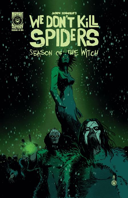 WE DONT KILL SPIDERS SEASON OF THE WITCH #4 (OF 5) CVR A JOSEPH SCHMALKE ISBN: 78200307753000411 - FOC DATE: 7/12/26 - Release Date: 8/26/26