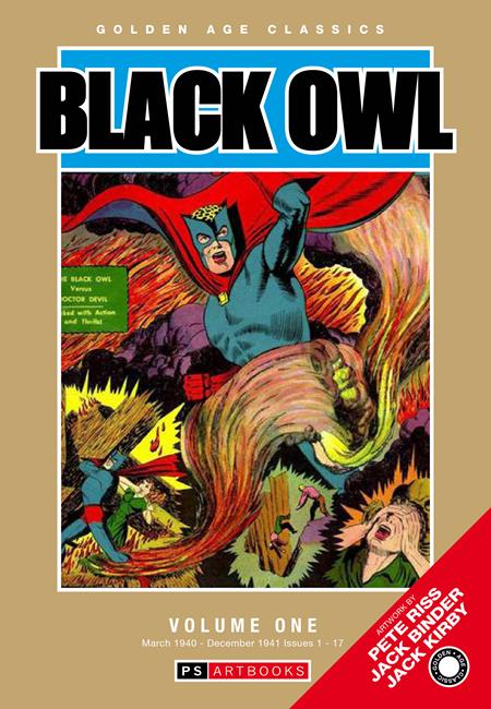 GOLDEN AGE CLASSICS THE BLACK OWL HC VOL 01 ISBN: 978183666499455299 - FOC DATE: 6/28/26 - Release Date: 8/5/26