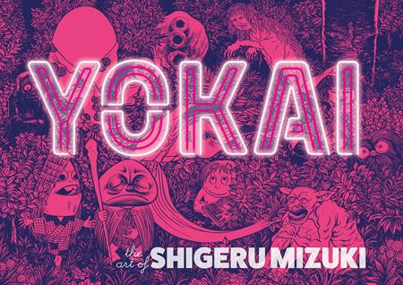 YOKAI HC THE ART OF SHIGERU MIZUKI - Release Date: 10/16/24