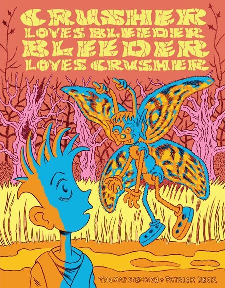 CRUSHER LOVES BLEEDER BLEEDER LOVES CRUSHER HC (MR) - Release Date: 9/18/24