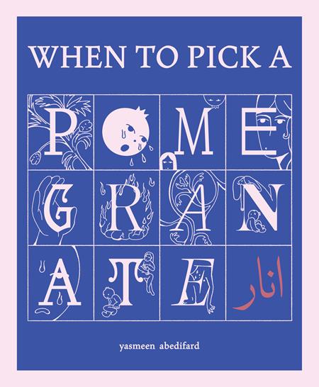 WHEN TO PICK A POMEGRANATE OGN (MR) - Release Date: 9/25/24
