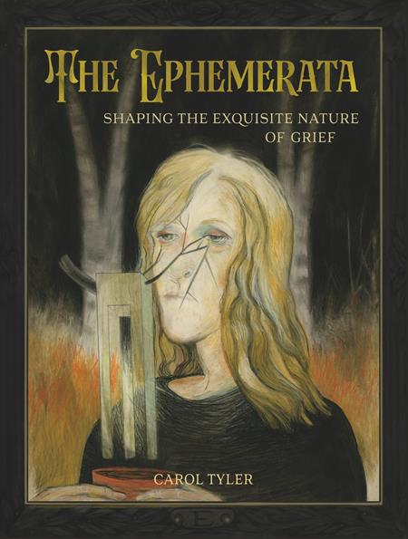EPHEMERATA HC SHAPING THE EXQUISITE NATURE OF GRIEF (MR) - 10/22/25 - Release Date: 10/22/25