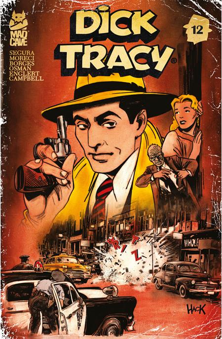 DICK TRACY #12 CVR B ROBERT HACK VAR - 9/17/25 - Release Date: 9/17/25
