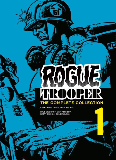 ROGUE TROOPER TP THE COMPLETE COLLECTION BOOK 01 Previously Offered Thru Other Distributors - 9/10/25 - Release Date: 9/10/25