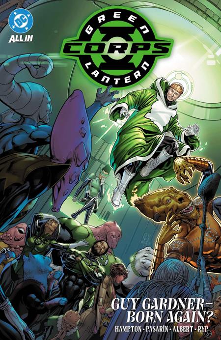 GREEN LANTERN CORPS (2025) TP VOL 03 GUY GARDNER BORN AGAIN ISBN: 978179950969151799 - FOC DATE: 9/6/26 - Release Date: 11/17/26