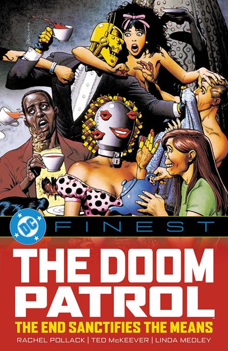 DC FINEST DOOM PATROL THE END SANCTIFIES THE MEANS TP (MR) ISBN: 978179950931853999 - FOC DATE: 8/9/26 - Release Date: 10/20/26