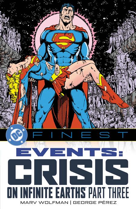 DC FINEST EVENTS CRISIS ON INFINITE EARTHS TP PART 03 ISBN: 978179951031453999 - FOC DATE: 9/6/26 - Release Date: 11/17/26