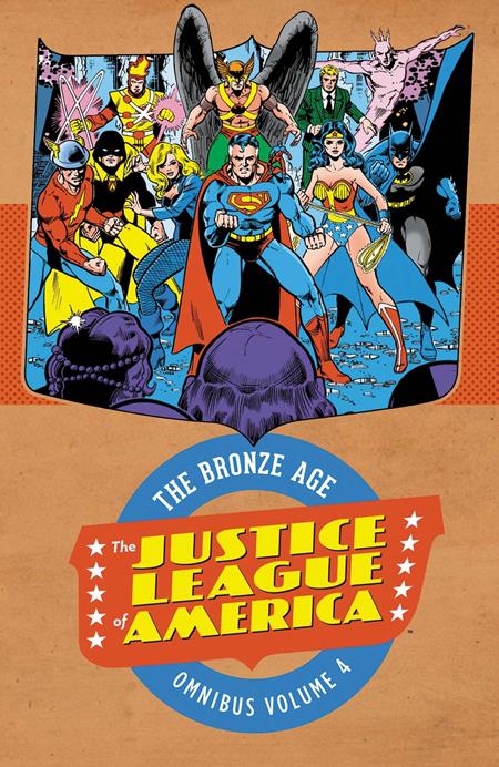 JUSTICE LEAGUE OF AMERICA THE BRONZE AGE OMNIBUS HC VOL 04 ISBN: 978179950283859999 - FOC DATE: 8/23/26 - Release Date: 11/17/26
