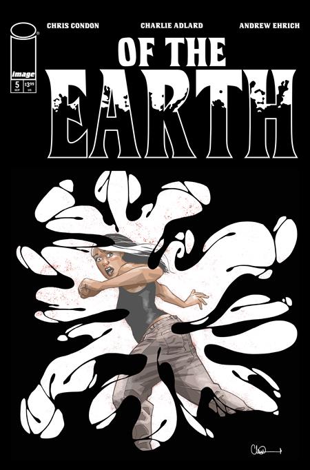 OF THE EARTH #5 (OF 6) CVR A CHARLIE ADLARD (MR) ISBN: 70985304676900511 - FOC DATE: 8/16/26 - Release Date: 9/9/26