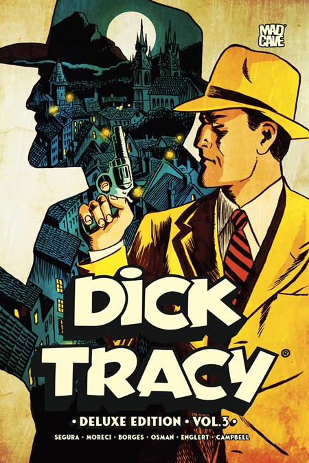 DICK TRACY HC VOL 03 DELUXE EDITION ISBN: 978154582861852999 - FOC DATE: 8/9/26 - Release Date: 9/2/26