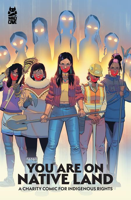 YOU ARE ON NATIVE LAND TP A CHARITY COMIC FOR INDIGENOUS RIGHTS ISBN: 978154583593751999 - FOC DATE: 8/23/26 - Release Date: 9/16/26