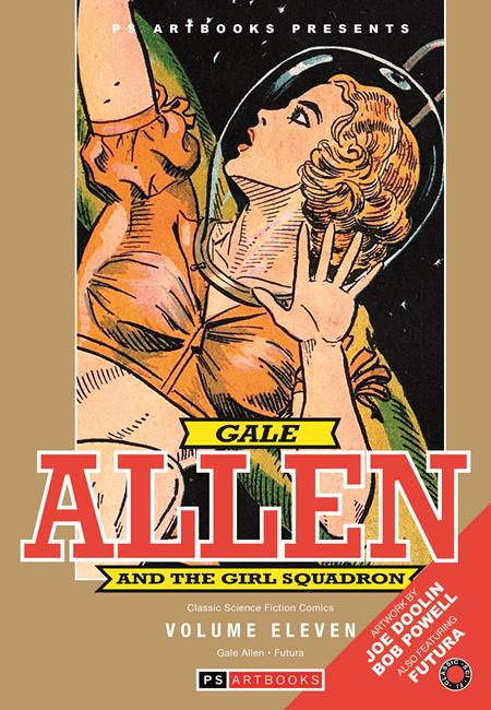 PS ARTBOOKS PRESENTS CLASSIC SCI FI GALE ALLEN & FUTURA HC VOL 11 ISBN: 978183666606655299 - FOC DATE: 7/26/26 - Release Date: 9/30/26