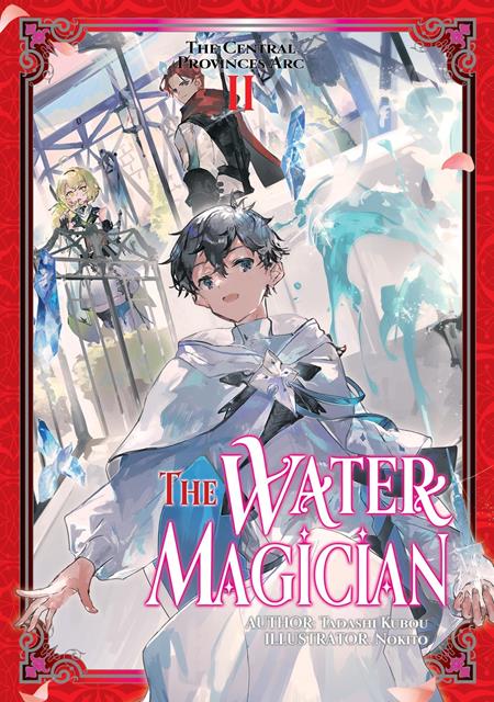 WATER MAGICIAN ARC 1 LIGHT NOVEL VOL 02 ISBN: 978171833698851599 - FOC DATE: 8/16/26 - Release Date: 9/23/26