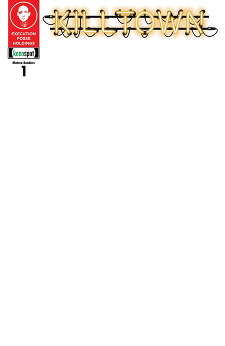 KILLTOWN #1 CVR H BLANK SKETCH VAR (MR) - Release Date: 10/30/24