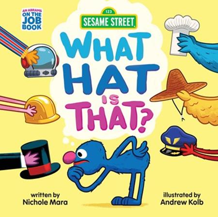 SESAME STREET HC WHAT HAT IS THAT - 10/22/25 - ISBN: 978141978392051299