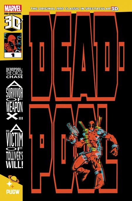 DEADPOOL CIRCLE CHASE (1993) #1 PAN-DIMENSIONAL 3D EDITION - 10/8/25 - ISBN: 08500615120000111