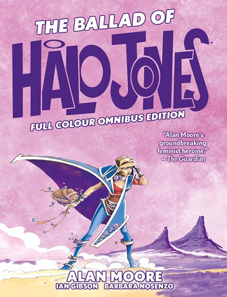 BALLAD OF HALO JONES HC FULL COLOUR OMNIBUS EDITION Previously Solicited Through Diamond - 10/29/25 - ISBN: 978178618770354999