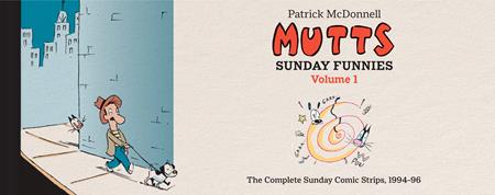 MUTTS SUNDAY FUNNIES HC VOL 01 ISBN: 978141978940351999 - FOC DATE: 8/30/26 - Release Date: 10/7/26