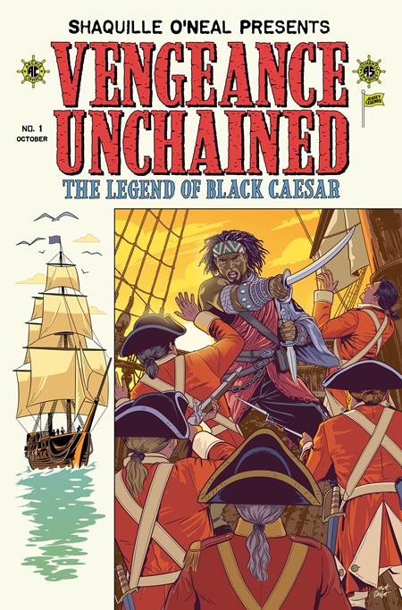 SHAQUILLE ONEAL PRESENTS VENGEANCE UNCHAINED THE LEGEND OF BLACK CAESAR #1 (OF 5) CVR B MATT TALBOT EC PIRACY HOMAGE VAR ISBN: 76281625223200121 - FOC DATE: 9/13/26 - Release Date: 10/7/26