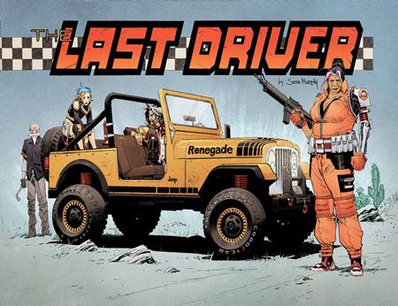LAST DRIVER #3 (OF 5) CVR B SEAN MURPHY VAR ISBN: 70985304827500321 - FOC DATE: 9/27/26 - Release Date: 10/21/26