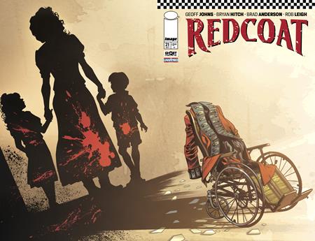 REDCOAT #21 CVR A BRYAN HITCH & BRAD ANDERSON ISBN: 70985303967902111 - FOC DATE: 9/27/26 - Release Date: 10/21/26